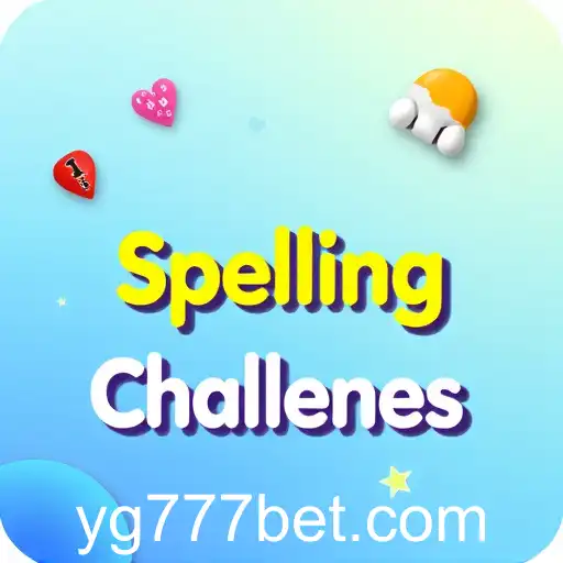 The Exciting World of 'Spelling Challenges' on YG777: A Fun and Interactive Way to Enhance Your Language Skills